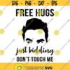 Free Hugs Just Kidding David Rose Decal Files cut files for cricut svg png dxf Design 38