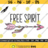 Free Spirit SVG Boho Arrow Svg Boho Svg Bohemian Svg Kids Svg Nursery Svg Wild And Free Svg Hippie Svg Design 537