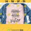 Friend Bestie Sister Svg Best Friend Svg Friends Svg BFF Svg Svg For Shirts Svg File For Cricut Png Commercial Use Design 80