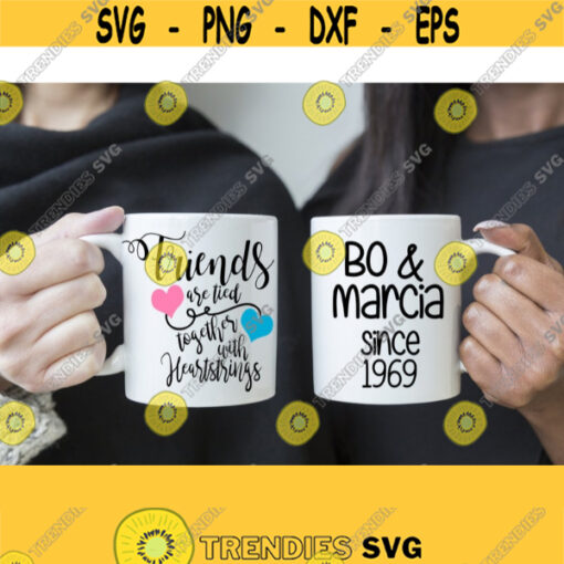 Friends SVG Best Friends SVG Friends Mug SVG Digital Cut Files Instant Downloads Svg Dxf Ai Eps Pdf Jped Png