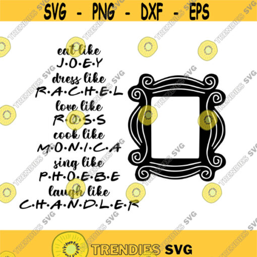 Friends Saying Decal Files cut files for cricut svg png dxf Design 535