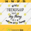 Friendship Svg Friends Svg Friends Forever Svg Tshirt Design Png Dxf Pdf Eps Vector Clipart Instant Download Positive Quotes Svg Design 819