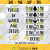 Fueled by Water and Jesus SVG Water tracker SVG Water bottle SVG Water tracker Cricut Silhouette Drink your water svg Christians svg Design 54
