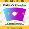 Full Wrap Template for 24 oz Starbucks Venti Cold Cup with logo cutout Cut File for DIY Projects Instant Downlad Design 25
