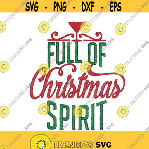Full of Christmas Spirit Machine Embroidery INSTANT DOWNLOAD pes dst Design 828
