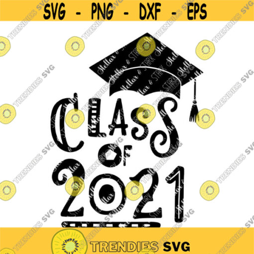 Funky Class of 2021 Graduation Cap SVG Class of 2021 Grad Cap Svg Graduation SVG Grad Svg Grad Clip Art Senior Svg School Svg Design 122 .jpg