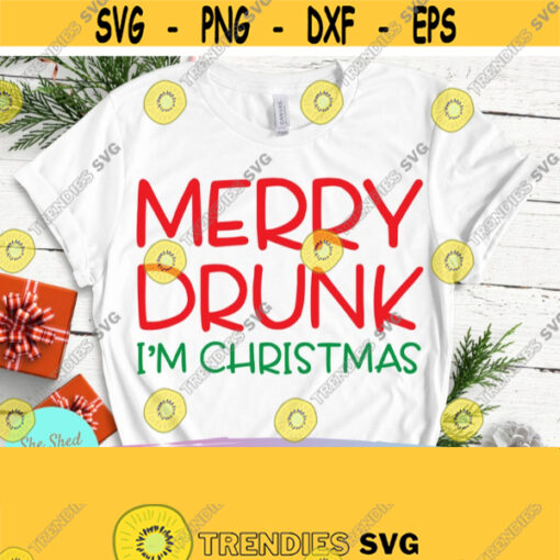 Funny Christmas SVG Merry Drunk Im Christmas SVG Christmas Svg Christmas Drinking SVG Christmas Quote Shirt Christmas Sayings Svg Design 660
