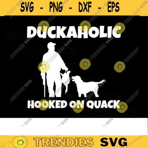 Funny Duck Hunting SVG Duckaholic duck svg hunting clipart hunting svg deer hunting svg easter svg hunt svg for lovers Design 263 copy