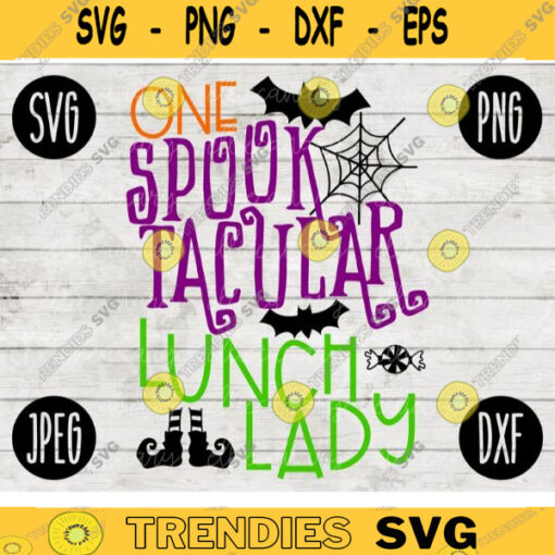 Funny Halloween SVG One Spooktacular Lunch Lady svg png jpeg dxf Silhouette Cricut Commercial Use Vinyl Cut File Fall 82