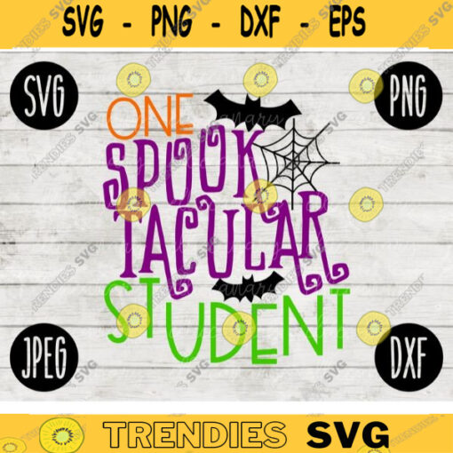 Funny Halloween SVG One Spooktacular Student svg png jpeg dxf Silhouette Cricut Commercial Use Vinyl Cut File Fall 2274