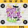 Funny Halloween SVG One Spooktacular Team svg png jpeg dxf Silhouette Cricut Commercial Use Vinyl Cut File Fall 920