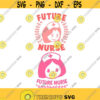 Future Nurse Doctor Cuttable Design SVG PNG DXF eps Designs Cameo File Silhouette Design 1260