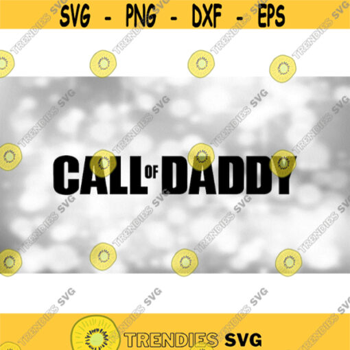 Game Clipart Black Simple Bold Letter Words Call of Daddy Inspired by Modern Warfare Video Game Call of Duty Digital Download SVG PNG Design 873