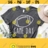 Game Day SvgFootball Game Day Svg Cut FileFootball SvgAmerican Football Svg Cricut Cut Silhouette File Digital Download Commercial Use Design 1018