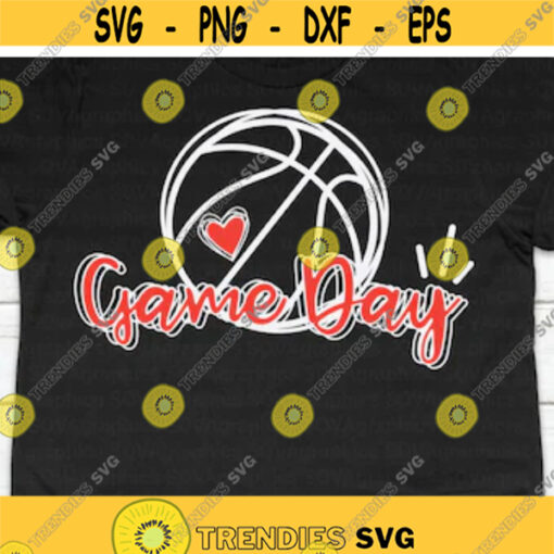 Game Day svg Basketball svg Basketball Game Day svg Basketball Mom svg dxf png eps Printable Cut Files Cricut Silhouette Download Design 347.jpg