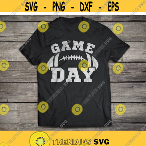 Game Day svg Football svg dxf png Game Day Shirt Football Shirt Print FIle Cut File Cricutm Silhouette Instant Download Clipart Design 420.jpg