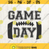 Game Day svg Game Day png football mom svg football svg Game Day silhouette cut file Game Day cricut Game Day Game Day shirt Design 322