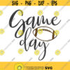 Game day svg football svg ball svg png dxf Cutting files Cricut Funny Cute svg designs print for t shirt quote svg Design 549