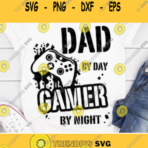 Gamer SVG Dad Svg Controller svg Father39s Day svg Gamer Controller Svg Cricut silhouette svg file