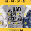 Gamer SVG Dad Svg Controller svg Fathers Day svg Gamer Controller Svg Cricut silhouette svg file Design 273