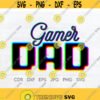 Gamer dad svg Fathers day svg funny dad svg game controller png gaming fathers day clipart Design 211