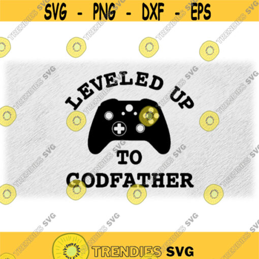 Games Clipart Black Video Game Controller w Words Leveled Up to Godfather in Tech Style for Gamers Players Digital Download SVGPNG Design 1707