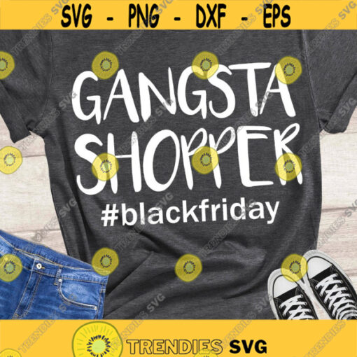 Gangsta Shopper SVG Black Friday SVG blackfriday