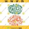 Gather Family Cuttable Design Thanksgiving SVG PNG DXF eps Designs Cameo File Silhouette Design 997