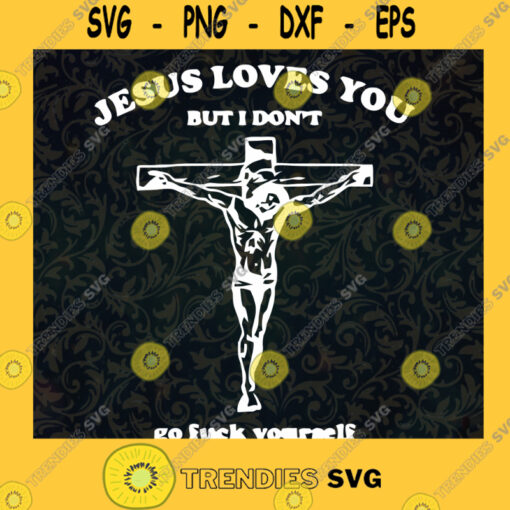 Geartalent Jesus Loves You Black Version 3FH SVG PNG EPS DXF Silhouette Digital Files Cut Files For Cricut Instant Download Vector Download Print Files