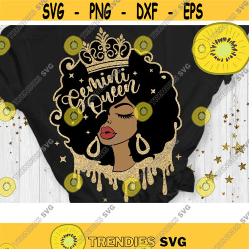 Gemini Queen Svg Afro Girl Svg Afro Queen Svg Birthday Drip Svg Cut File Svg Dxf Eps Png Design 211 .jpg
