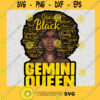 Gemini Queen svg Afro Hair Art Black Queen Birthday svg May June Birthday GiftAfro Girl svg