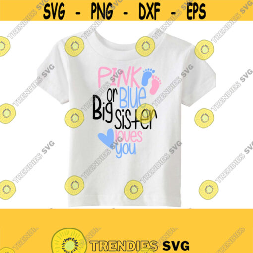 Gender Reveal SVG Big Sister Svg Pregnancy SVG Baby Svg Digital Cut Files Instant Download SvgDxf Ai Eps Pdf Jpeg Png