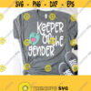 Gender Reveal SVG Keeper of the Gender Pregnancy SVG Baby Svg Digital Cut Files SvgDxf Ai Eps Pdf Jpeg Png