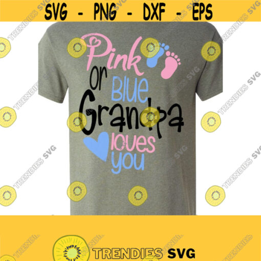 Gender Reveal SVG Pregnancy SVG GrandPa Gender Reveal Svg Baby Svg Digital Cut File Instant Download SvgDxf Ai Eps Pdf Jpeg Png