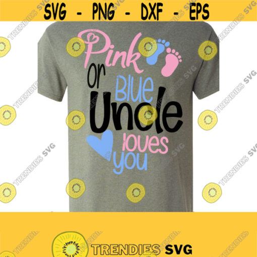 Gender Reveal SVG Pregnancy SVG Uncle Gender Reveal Svg Baby Svg Digital Cut File Instant Download SvgDxf Ai Eps Pdf Jpeg Png