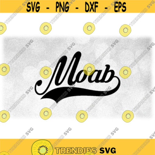 Geography Clipart Black Word Moab in Fancy Print Type Lettering with Baseball Style Swoosh Underline Utah Digital Download SVG PNG Design 1654