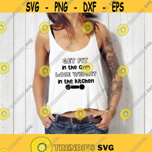 Get Fit Svg Workout Svg Gym Svg Women Designs Silhouette Svg Design Sport Quote Svg Sport Shirt Svg for Women Instant Digital Download Design 180