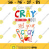 Get your Cray On School Pack Cuttable Design SVG PNG DXF eps Designs Cameo File Silhouette Design 895