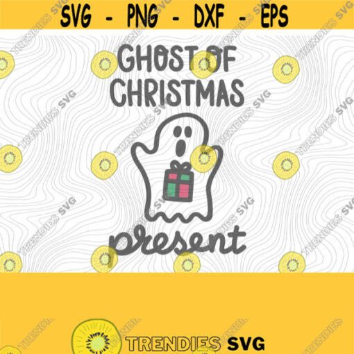 Ghost Of Christmas Present SVG PNG Print File for Sublimation Funny Christmas Trendy Christmas Christmas Humor Ghost Present Cute Elf Design 354