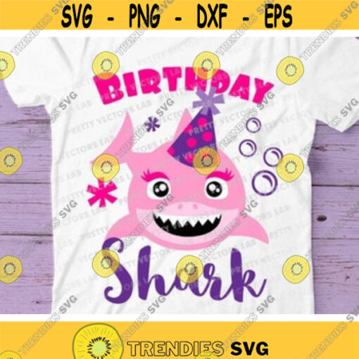 Girl Birthday Shark Svg Shark Svg Baby Girl Party Svg Girls Cut Files Birthday Svg Dxf Eps Png Kids Shirt Design Silhouette Cricut Design 66 .jpg
