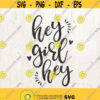 Girl SVG hey girl svg Hey girl hey SVG girly SVG hey svg Digital cut file commercial use Design 113