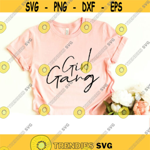 Girl gang svg mom svg mama svg files Mama svg Sublimation designs download SVG files for Cricut PNG file quotes svg mommy and me svg