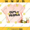 Girl mama Mama svg Mama svg files Mama clipart Sublimation designs download SVG files for Cricut PNG files quotes svg
