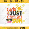 Girls Just Wanna Have Sun SVG File Beach Summer Bundle SVG Beach Summer Quote Svg Hello Summer SVG Beach Life Svg Silhouette Cricut Design 1327 copy