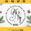 Girls Trip 2021 Svg Apparently We Are Trouble When We Are Together Svg Girl Svg 2021 Svg