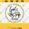 Girls Trip 2022 Svg Girls Weekend 2022 Svg Great Times Great Memories Svg File Cricut Cut Silhouette File Digital Instant Download Design 1636