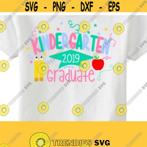 Girly Kindergarten Graduate SVG Kids School Svg Kids Graduation Shirt Svg School Svg DXF EPS Ai Jpeg Png and Pdf
