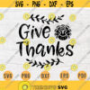 Give Thanks Thanksgiving Svg Cricut Cut Files Quotes Thanksgiving Svg Digital INSTANT DOWNLOAD File Svg Iron Shirt n807 Design 614.jpg