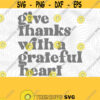 Give Thanks With A Grateful Heart PNG Print File for Sublimation Or SVG Cutting Machines Cameo Cricut Thanksgiving Plaid Grateful Holiday Design 206