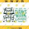 Give Thanks with a grateful heart Thanksgiving Cuttable Design SVG PNG DXF eps Designs Cameo File Silhouette Design 1399